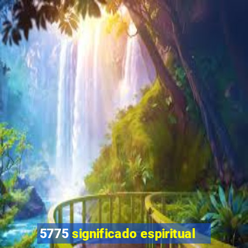 5775 significado espiritual